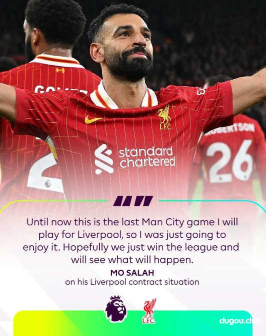 萨拉赫:这是最后一次主场踢曼城